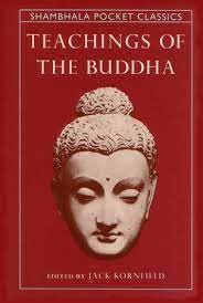 Teaching of the Buddha: by Jack Kornfeld 